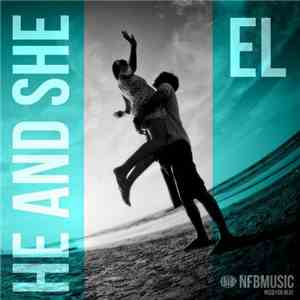 El  - He And She