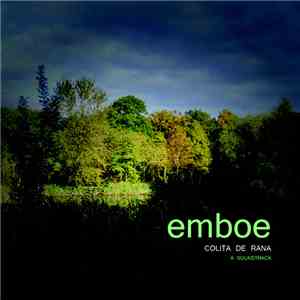 Emboe - Colita De Rana - Soundtrack