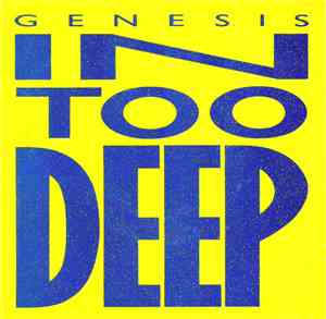 Genesis - In Too Deep