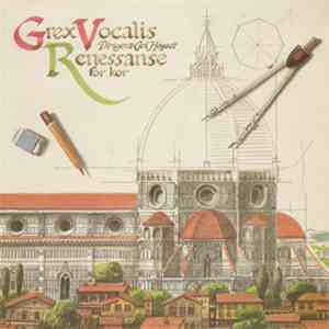 Grex Vocalis - Renessanse For Kor