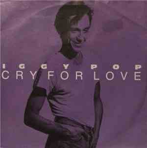 Iggy Pop - Cry For Love
