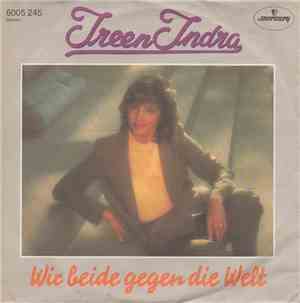 Ireen Indra - Wir Beide Gegen Die Welt / Wenn Eine Frau Sich Vergißt