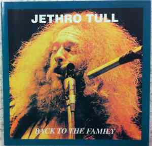 Jethro Tull - Back To The Family