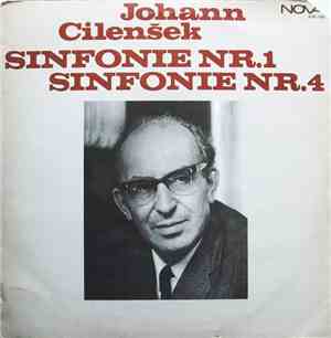 Johann Cilenšek - Sinfonie Nr. 1 / Sinfonie Nr. 4
