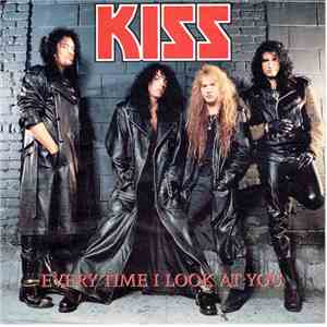 Kiss - Everytime I Look at You