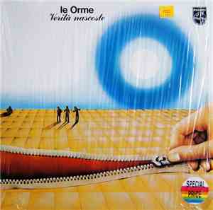 Le Orme - Verità Nascoste