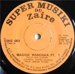 L'Orch. Supa-Yahoos - Maggie Wandaka