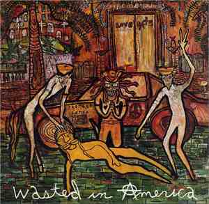 Love/Hate - Wasted In America