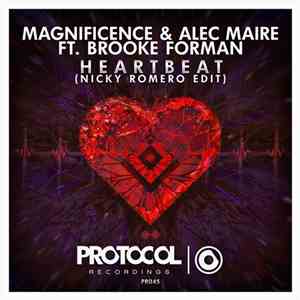 Magnificence & Alec Maire Ft. Brooke Forman - Heartbeat (Nicky Romero Edit)