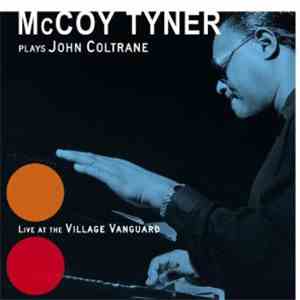 McCoy Tyner - Plays John Coltrane