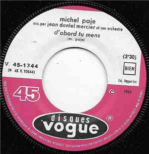 Michel Paje - D'abord Tu Mens