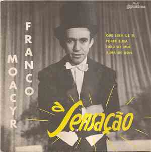 Moacyr Franco - A Sensação