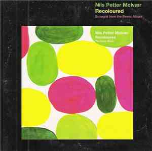 Nils Petter Molvær - Excerpts From The Remix Album Recoloured