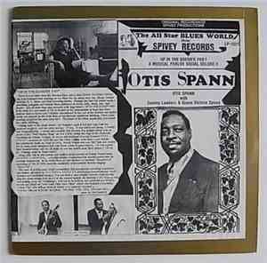 Otis Spann, Sammy Lawhorn, Victoria Spivey - Up In The Queens Pad! A Musica ...