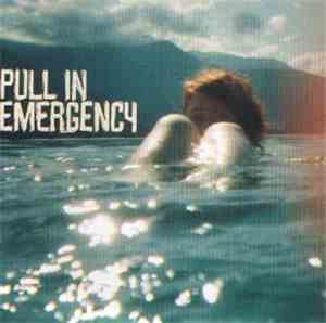 Pull In Emergency - Pull In Emergency