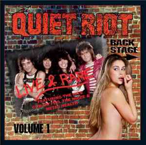 Quiet Riot - Live & Rare (Volume 1)