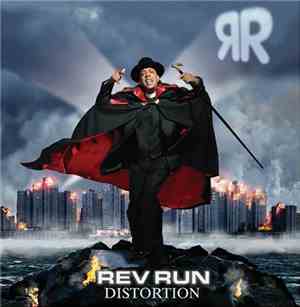 Rev Run - Distortion