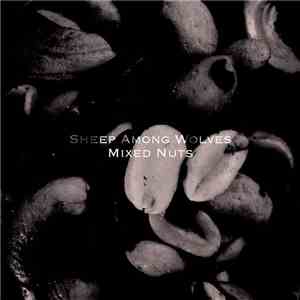 Sheep Among Wolves - Mixed Nuts - EP