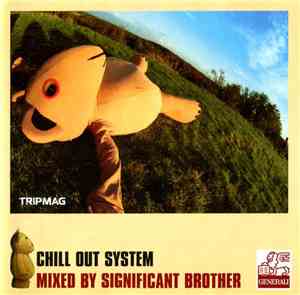 Significant Brother - Chill Out System