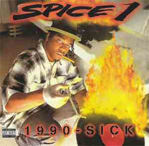 Spice 1 - 1990-Sick