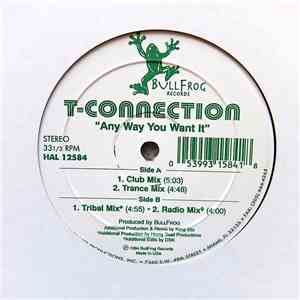 T-Connection - Any Way You Want It