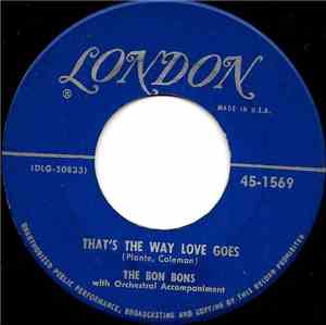 The Bon Bons - That's The Way Love Goes