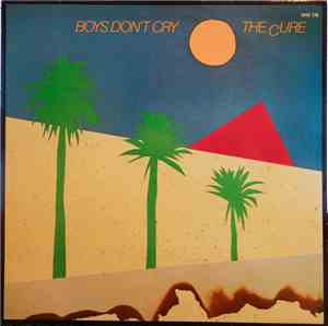 The Cure - Boys Don't Cry