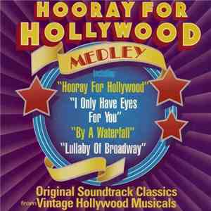 The Hollywood Musicals - Hooray For Hollywood Medley