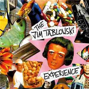 The Jim Tablowski Experience - The Jim Tablowski Experience