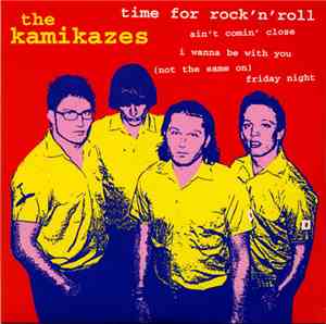 The Kamikazes - Time For Rock'n'Roll