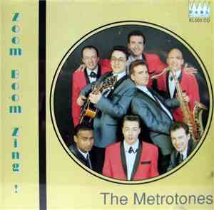 The Metrotones - Zoom Boom Zing!