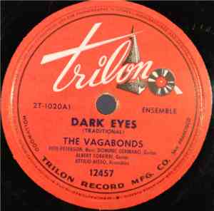 The Vagabonds  - Dark Eyes / Angelina