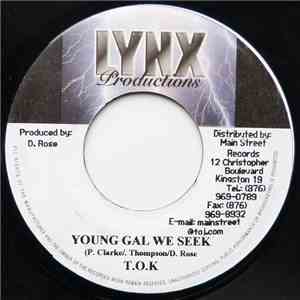 T.O.K. - Young Gal We Seek