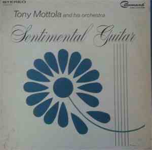 Tony Mottola And His Orchestra - Sentimental Guitar