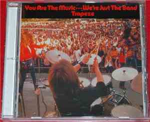 Trapeze -  You Are The Music ...We're Just The Band