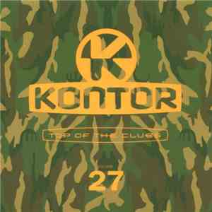 Various - Kontor - Top Of The Clubs Volume 27