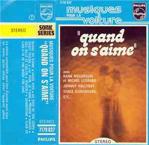 Various - Musiques Pour La Voiture - Quand On S'aime