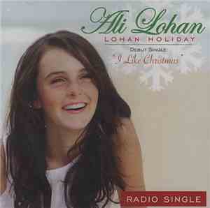 Ali Lohan - I Like Christmas