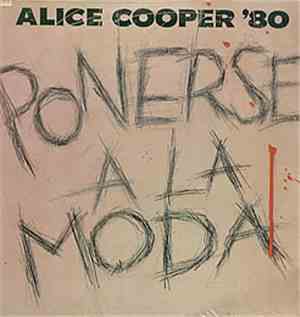 Alice Cooper  - Ponerse A La Moda