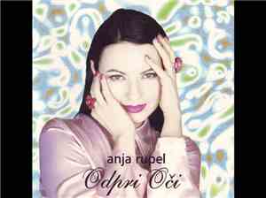Anja Rupel - Odpri Oči