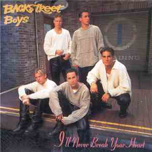 Backstreet Boys - I'll Never Break Your Heart