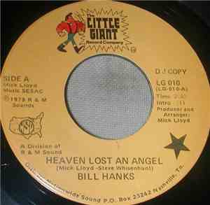 Bill Hanks - Heaven Lost An Angel