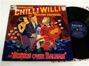 Chilli Willi And The Red Hot Peppers - Bongos Over Balham