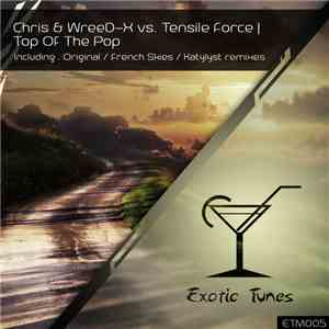 Chris & WreeD-X Vs. Tensile Force - Top Of The Pop