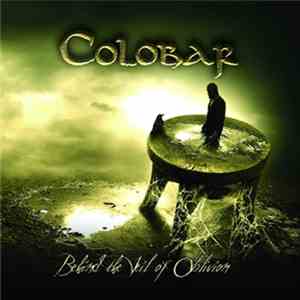 Colobar - Behind The Veil Of Oblivion