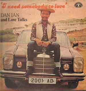 Dan Ian And Love Talks - I Need Somebody To Love
