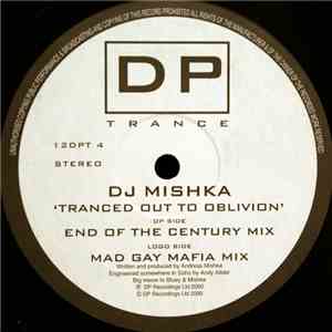 DJ Mishka - Tranced Out To Oblivion