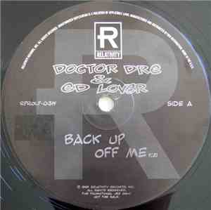 Doctor Dre & Ed Lover - Back Up Off Me