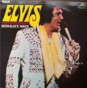 Elvis Presley - Separate Ways