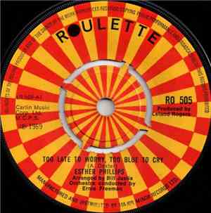 Esther Phillips - Too Late To Worry, Too Blue To Cry
